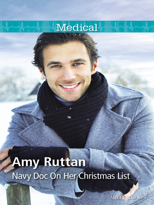 Title details for Navy Doc On Her Christmas List by Amy Ruttan - Available